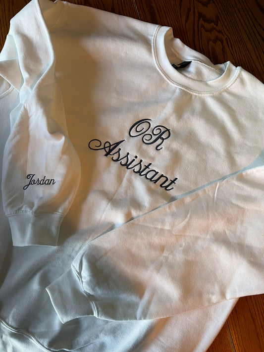 OR Assistant Custom Crewneck